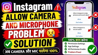 Instagram allow camera and microphone access problem solution |instagram ka camera open nahi ho raha