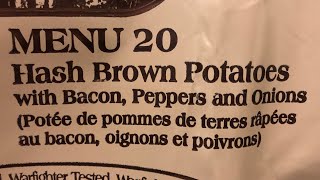 MRE: Hashbrown Potatoes with Bacon, Peppers and Onion Menu 20 2018 Cases A & B Series