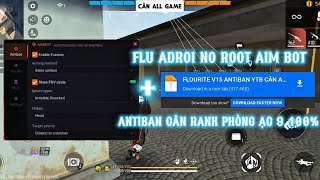 H@CK FF OB53 | MOD MENU FLU ADROI NO ROOT Auto Headshot, Aimbot, ESP Định Vị, Antiban 100%