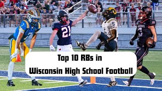 Top 10 RBs in Wisconsin High School Football for 2025