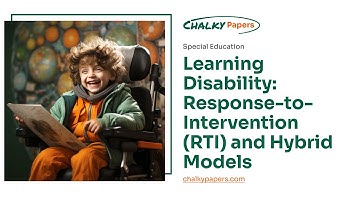 Learning Disability: Response-to-Intervention (RTI) and Hybrid Models - Essay Example