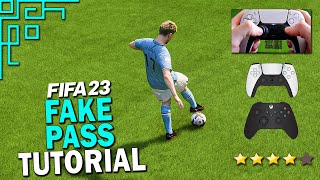 FIFA 23 FAKE PASS Tutorial | BREAK UP THE PLAY with this SKILL MOVE | FIFA 23 SKILL MOVE TUTORIAL