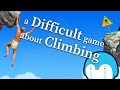 A difficult game about climbing is painful