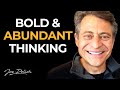 Bold & Abundant Thinking (Full Presentation) | Peter Diamandis