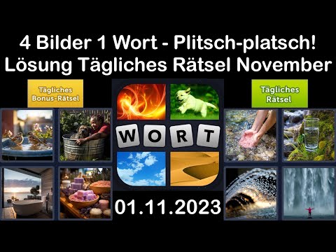 4 Bilder 1 Wort - Plitsch-platsch! - 01.11.2023 - Lösung Tägliches Rätsel - November 2023