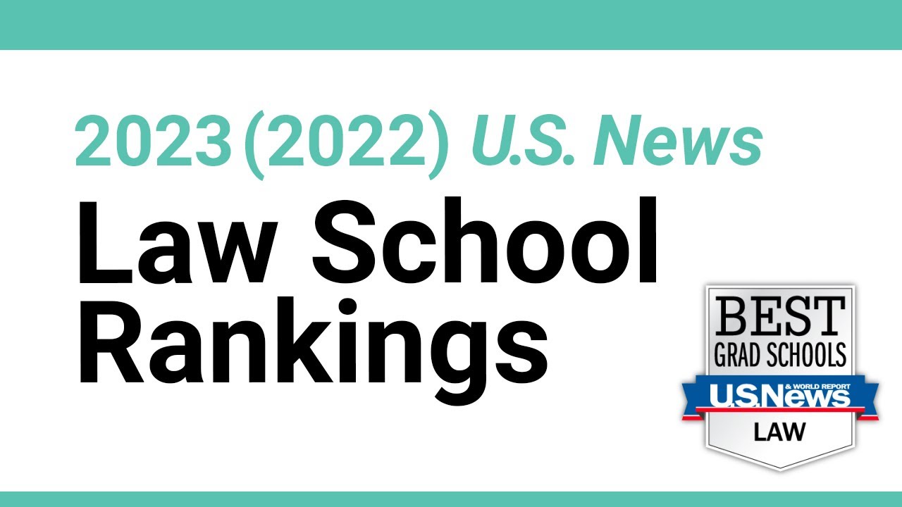 Thoughts on the 2023 (2022) USNWR Law School Rankings THE WORLD HOUR