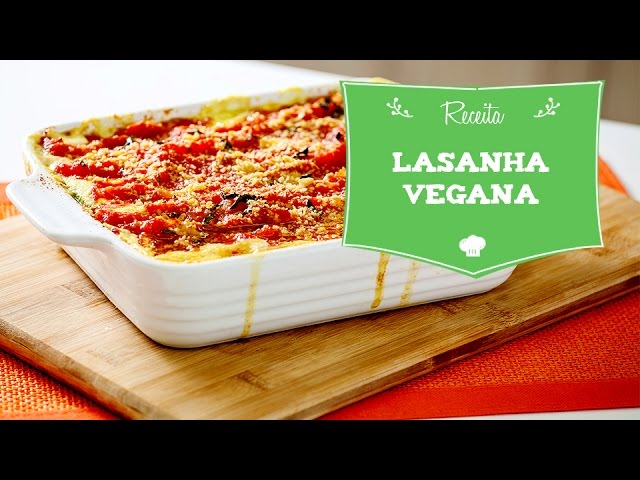 LASANHA DE ABOBRINHA VEGANA E SEM GLÚTEN