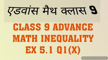 #kanizstudychannel #class9advancemath class 9 advance math inequality