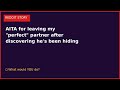 AITA for leaving my "perfect" partner after discovering he's been hiding massive | Reddit Story