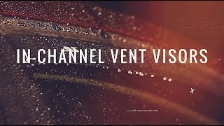 AVS In-Channel Vent Visors What You Need To Know