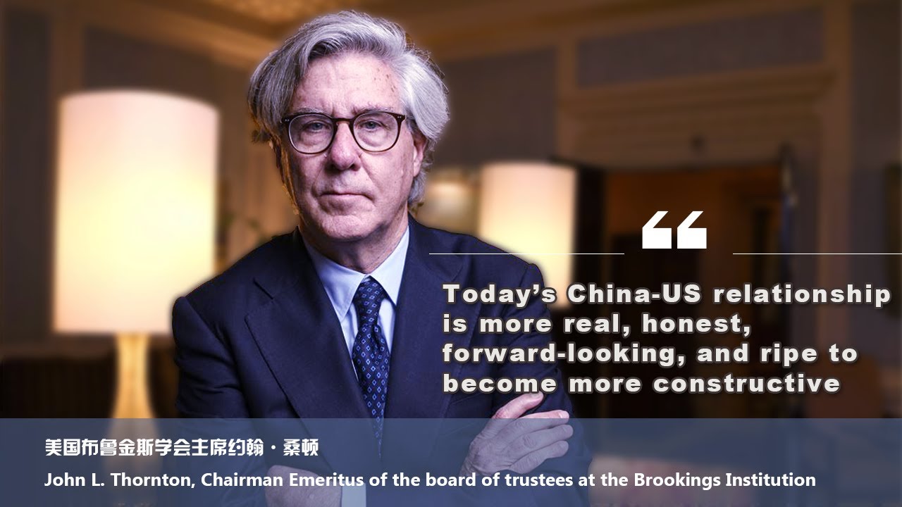 John L. Thornton: Today's China-US relationship is more real, honest, forward-looking, and ripe - YouTube John L. Thornton: Today's China-US relationship is more real, honest, forward-looking, and ripe - YouTube