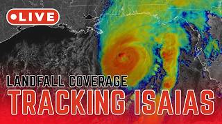 LIVE: Tracking Hurricane Isaias