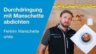 Rohr- und Kabeldurchdringungen einfach und schnell abdichten - SIGA Fentrim Manschette white