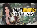 ACTION MMORPGS YOU SHOULD PLAY TO START 2022 OFF RIGHT!