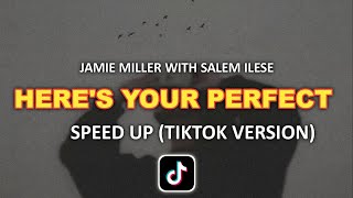 HERE’S YOUR PERFECT ( TIKTOK VERSION ) SPEED UP - JAMIE MILLER WITH SALEM ILESE Resimi