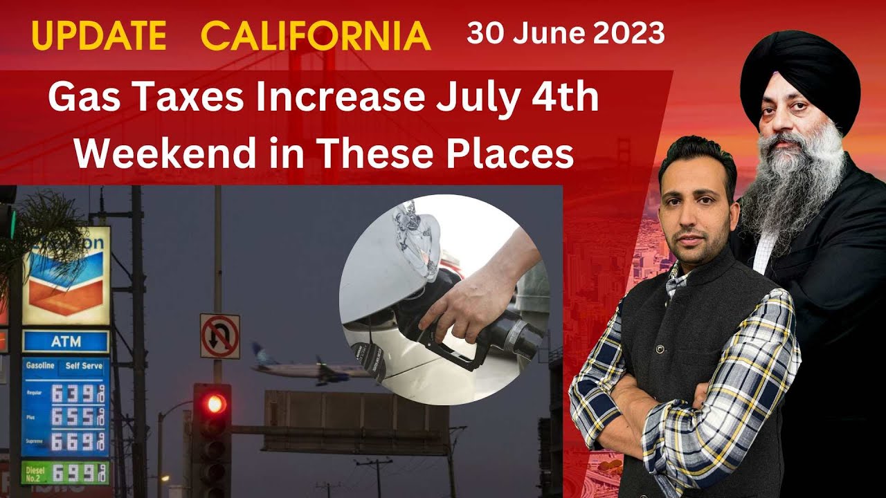 California to Increase Gas tax on July 4th | Update California | June ...