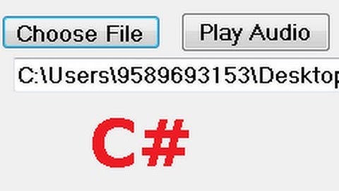 C# Tutorial 34: How To Play An Audio File