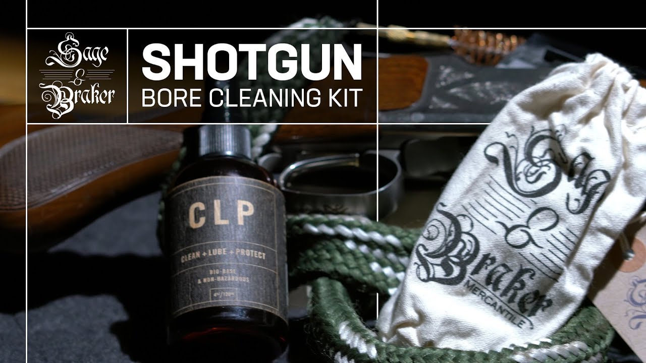 SHOTGUN & RIFLE BORE CLEANING KITS – SAGE & BRAKER