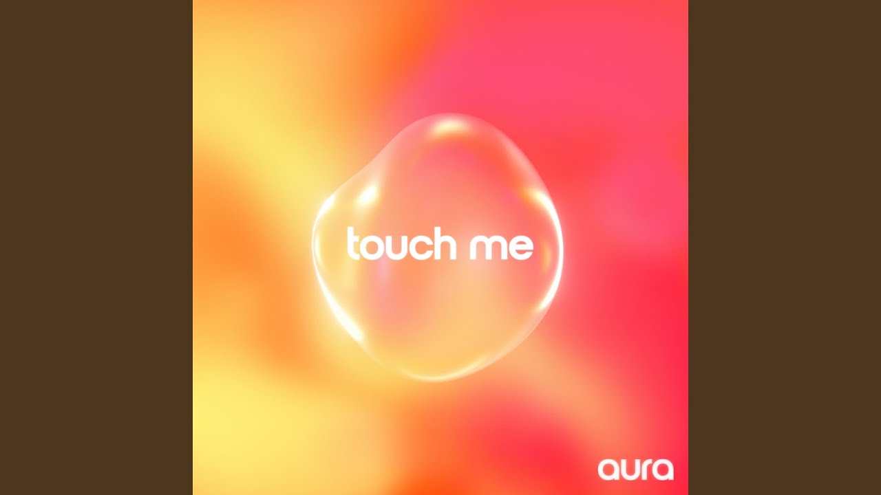 Watch touch me on YouTube Watch touch me on YouTube