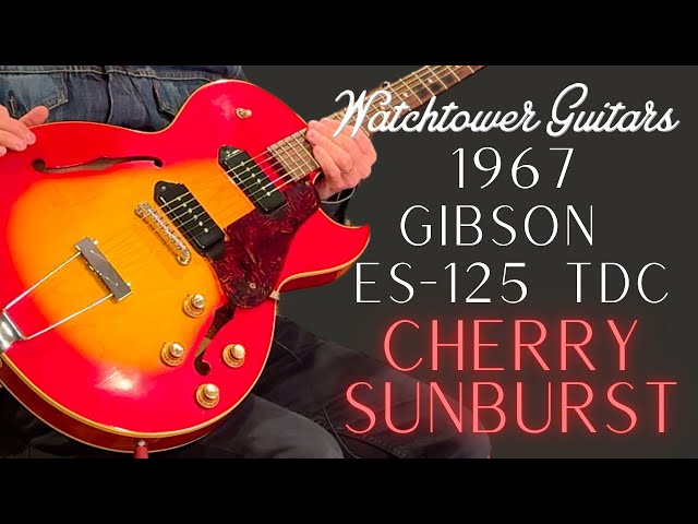 1967 Gibson ES-125 TDC - Cherry Sunburst - YouTube