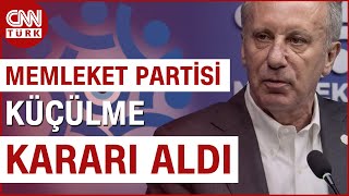 Genel Başkan Muharrem İnce Duyurdu: Memleket Partisi Küçülüyor! #Haber