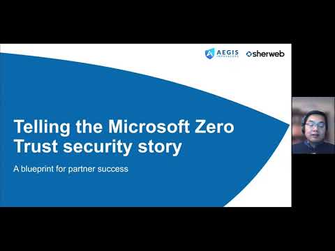 Telling the Microsoft Zero Trust security story | Sherweb webinars