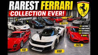 🔥 RAREST Ferrari Collection EVER? F80, 5 LaFerraris, Enzo, F40 & More!