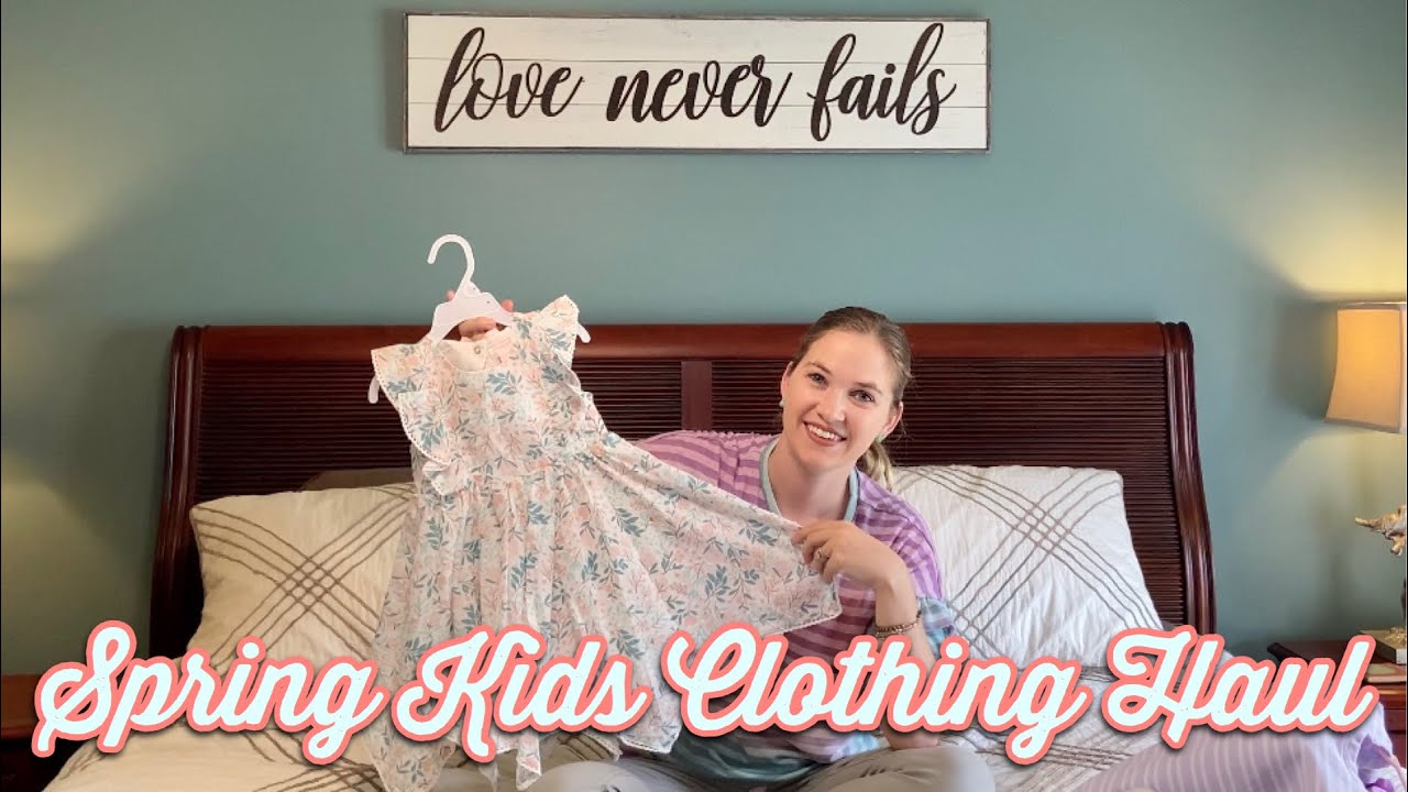 SPRING & SUMMER TODDLER & KIDS CLOTHING HAUL
