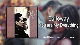 You are My Everything - Calloway