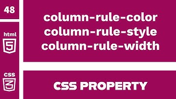 CSS Property : column-rule-color, column-rule-style and column-rule-width explained !