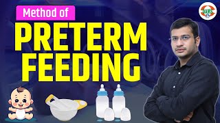Method Of Preterm Feeding Quick Learning Series By Siddharth Sir Dams Nursing