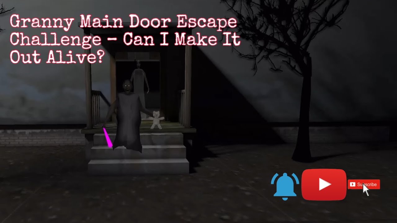 Granny Main Door Escape Challenge – Can I Make It Out Alive?