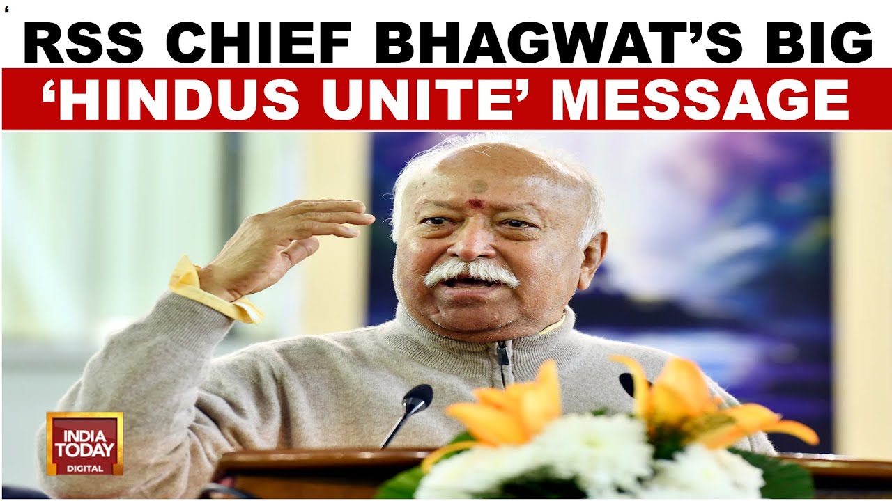 RSS Chief Mohan Bhagwat Calls For Hindu Unity, Equality Across Castes And Regions | India Today