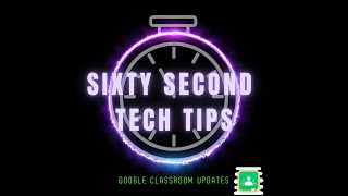 Famous Sixty Second Tech Tips: Classroom Updates Profile