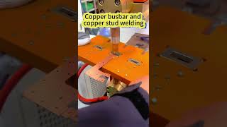 How to Weld Copper Busbars and Copper Studs | HAIFEI MF Inverter Welding Machine for Reliable Result