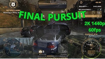 Need For Speed Most Wanted Redux 2.3 ... 2K 1440p ... FINAL PURSUIT