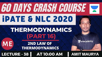 L38: Thermodynamics (Part-16) | 60 Days Crash Course for NLC and iPATE 2020 Exam (ME) | Amit Maurya