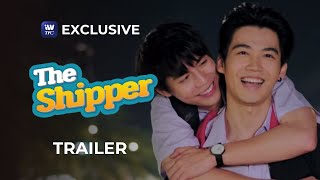 The Shipper Trailer | iWantTFC Exclusive Series