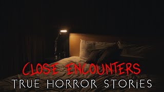 3 True Close Encounter Horror Stories