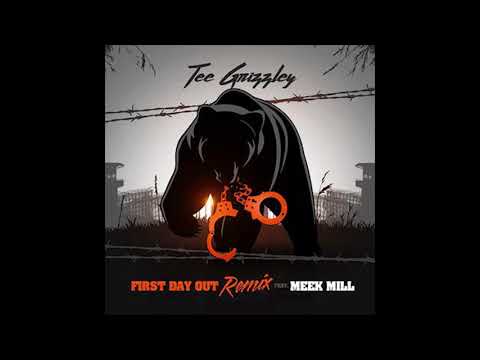 Tee Grizzley - First Day Out Remix (Ft. Meek Mill)