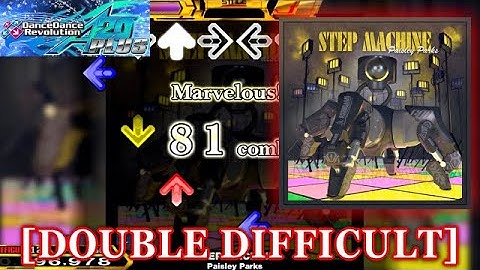 【DDR A20 PLUS】 STEP MACHINE [DOUBLE DIFFICULT] 譜面確認＋クラップ
