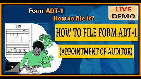 How to File Form ADT-1 with Attachments on V3 Portal I Form ADT- 1  कैसे भरे For Auditor Appointment