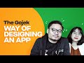 The gojek way of designing an app