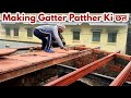 Amazing Home Making Progress l Gater Patther Ki Chhat Banane Best Tarika l रुपए की बचत करने वाली छत