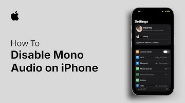 How to Disable Mono Audio on iPhone