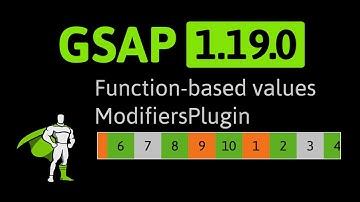 GSAP 1.19.0: ModifiersPlugin, function-based values, updates to ScrollToPlugin and SplitText
