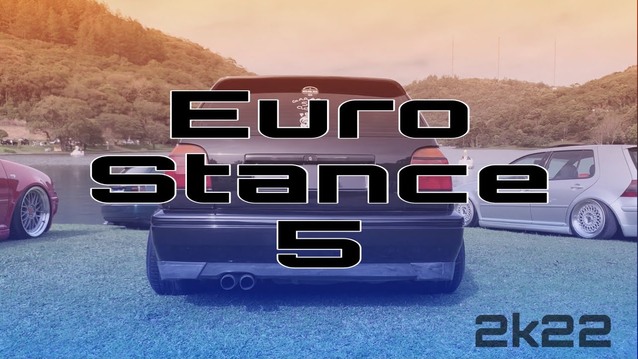 Euro Stance 5 - 2k22