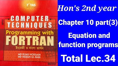 Fortran program।।Chapter 10।। Equations and function programs।।Hon