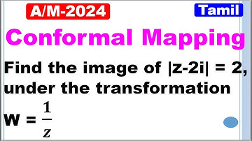 MA3452 | MA3303 |Analytic Function | Conformal Mapping in Tamil | Conformal Mapping Problem in Tamil