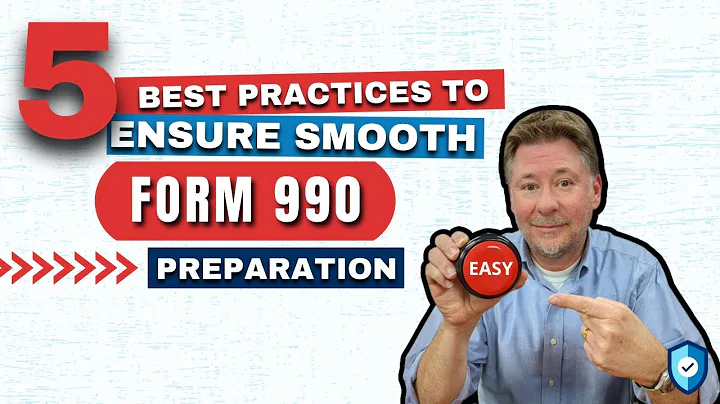 5 Best Practices to Ensure Smooth IRS Form 990 Preparation